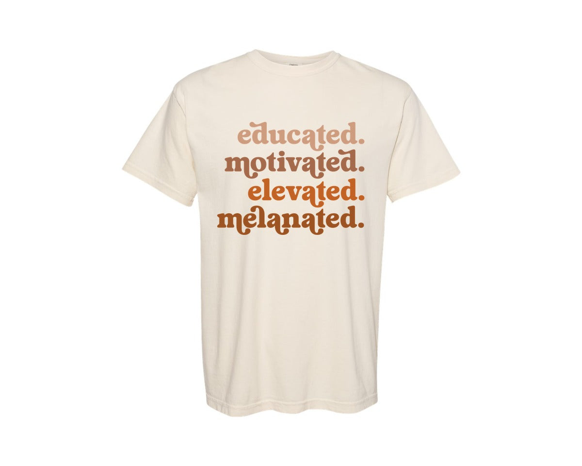 brand:Comfort Colors|color:Ivory|Educated Motivated Melanated Sweatshirt Graphic T-Shirt