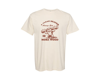 brand:Comfort Colors|color:Ivory|A Clean Beaver Always Gets More Wood 3 Graphic T-Shirt