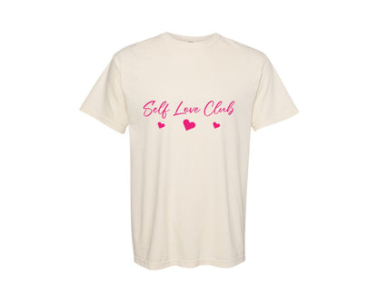 brand:Comfort Colors|color:Ivory|Self Love Club T Shirt Design Graphic T-Shirt