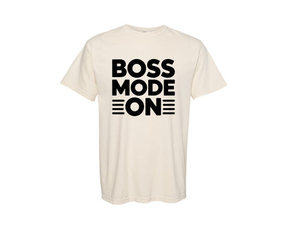 brand:Comfort Colors|color:Ivory|Boss Mode On Typography T Shirt Design F Graphic T-Shirt