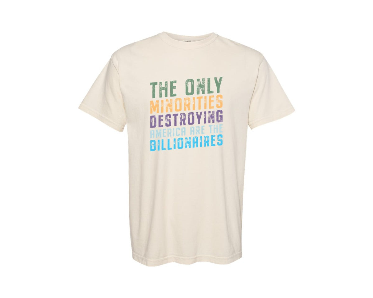 brand:Comfort Colors|color:Ivory|The Only Minorities Destroying America F Graphic T-Shirt