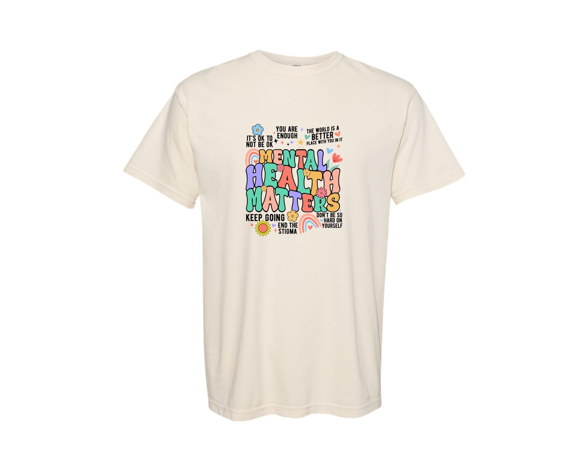 brand:Comfort Colors|color:Ivory|Mental Health Matters Inspirational Graphic T-Shirt
