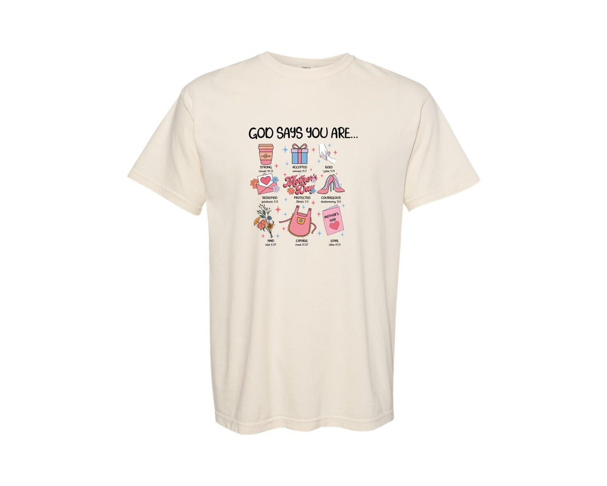 brand:Comfort Colors|color:Ivory|God Says You Are Mom Mothers Day Graphic T-Shirt