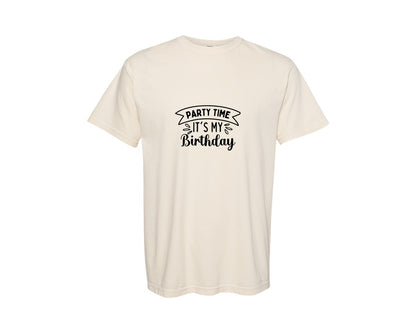 brand:Comfort Colors|color:Ivory|Party Time Its My Birthday Graphic T-Shirt