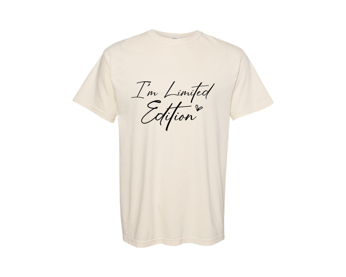 brand:Comfort Colors|color:Ivory|Im Limited Edition Motivational Graphic T-Shirt