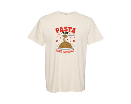 brand:Comfort Colors|color:Ivory|Pasta Is My Love Language Valentine Graphic T-Shirt