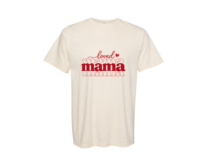 brand:Comfort Colors|color:Ivory|Loved Mama Typography Design Graphic T-Shirt
