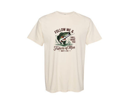brand:Comfort Colors|color:Ivory|Follow Me And I Will Make You Fishers Of 2 Graphic T-Shirt