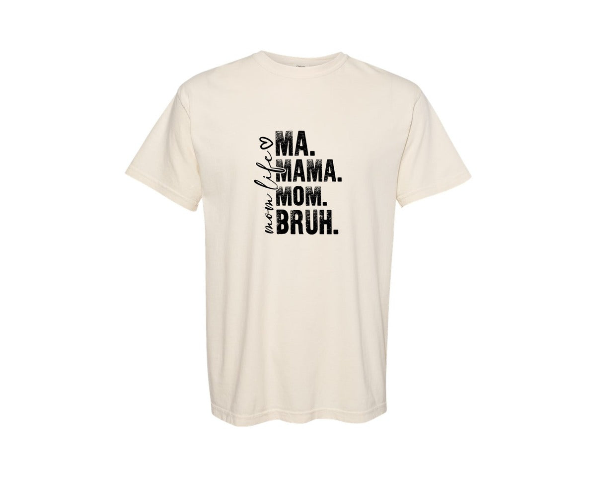 brand:Comfort Colors|color:Ivory|Funny Mom Ma Mama Mom Bruh 2 Graphic T-Shirt