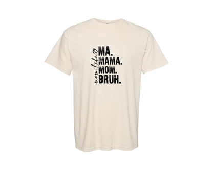 brand:Comfort Colors|color:Ivory|Funny Mom Ma Mama Mom Bruh 2 Graphic T-Shirt