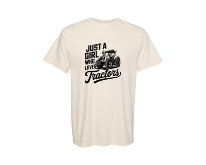 brand:Comfort Colors|color:Ivory|Just A Girl Who Loves Tractors T Shi Graphic T-Shirt