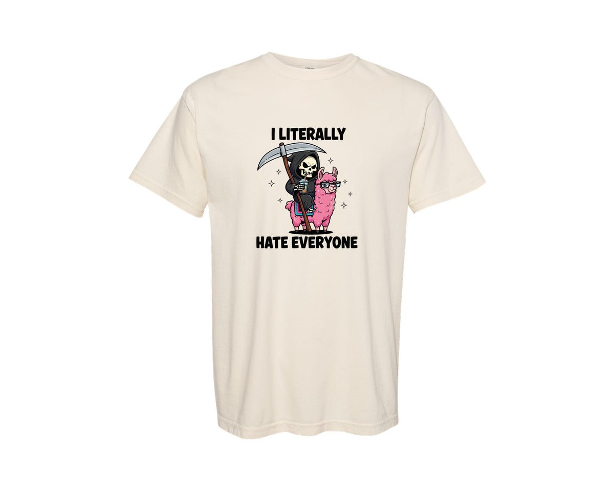 brand:Comfort Colors|color:Ivory|I Literally Hate Everyone Funny 3 Graphic T-Shirt