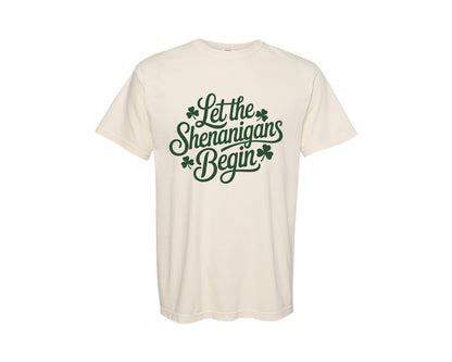brand:Comfort Colors|color:Ivory|Let The Shenanigans Begin 55 Graphic T-Shirt