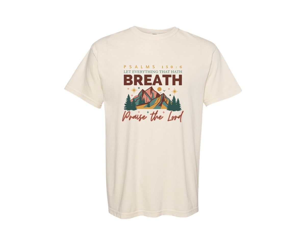 brand:Comfort Colors|color:Ivory|Let Everything That Hath Breath Praise Graphic T-Shirt