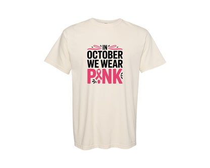 brand:Comfort Colors|color:Ivory|In October We Wear Pink Breast 2 Graphic T-Shirt