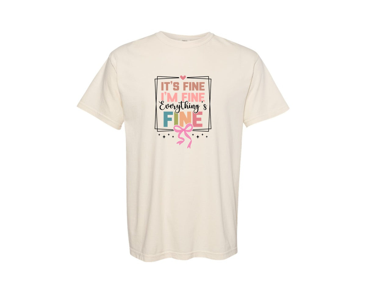 brand:Comfort Colors|color:Ivory|Funny Sarcastic Its Fine Im Fine Graphic T-Shirt