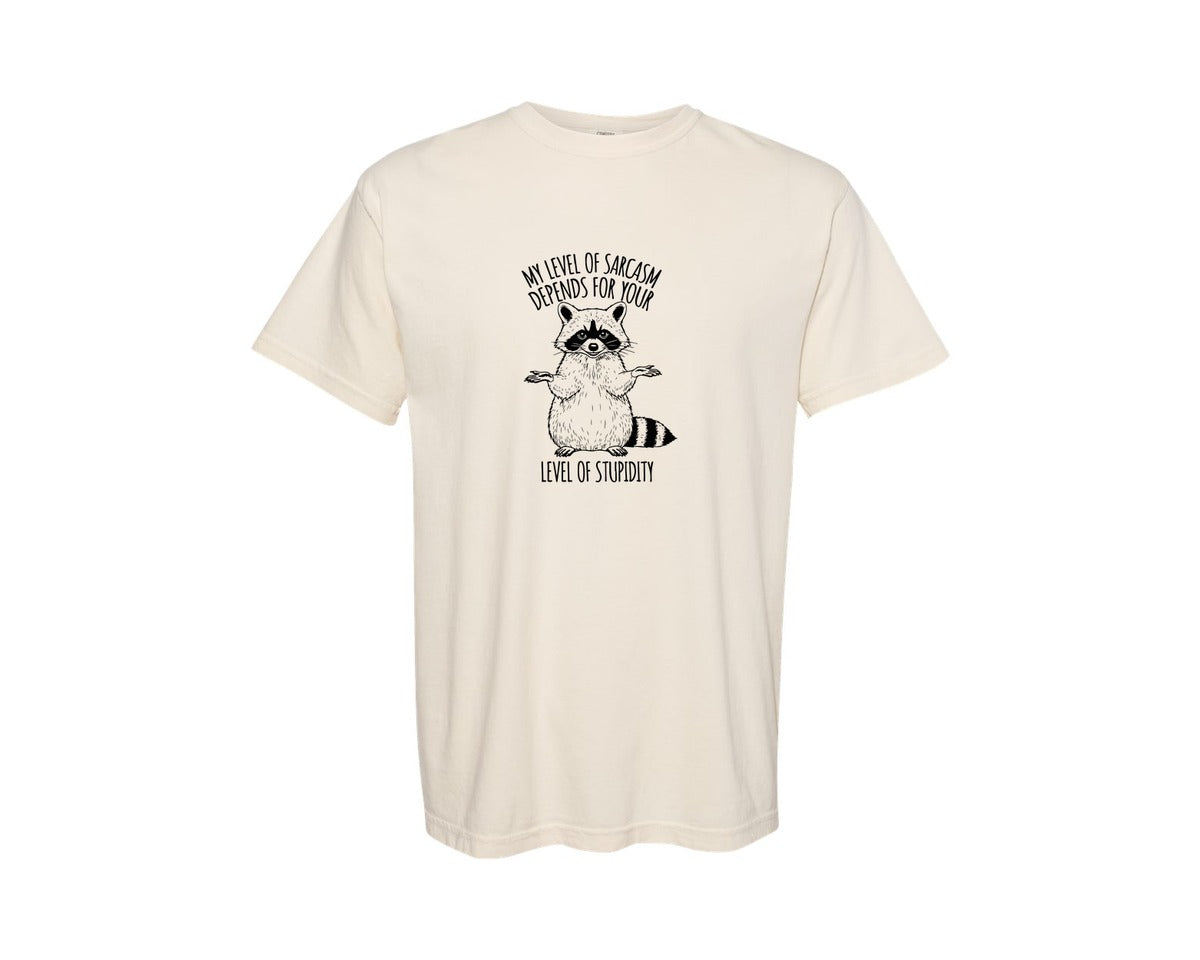 brand:Comfort Colors|color:Ivory|My Level Of Sarcasm Depends For Your Graphic T-Shirt