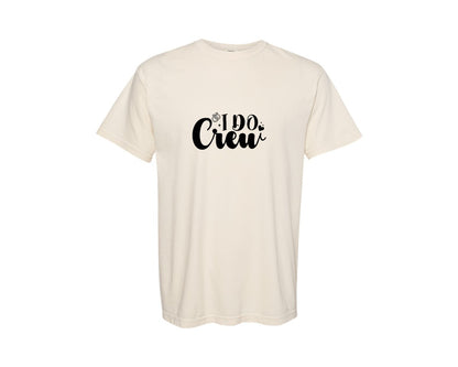 brand:Comfort Colors|color:Ivory|I Do Crew Graphic T-Shirt