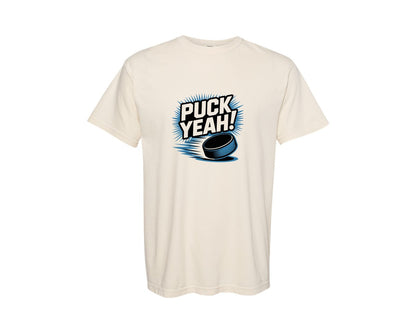 brand:Comfort Colors|color:Ivory|Puck Yeah Ice Hockey Trendy Shirt Graphic T-Shirt