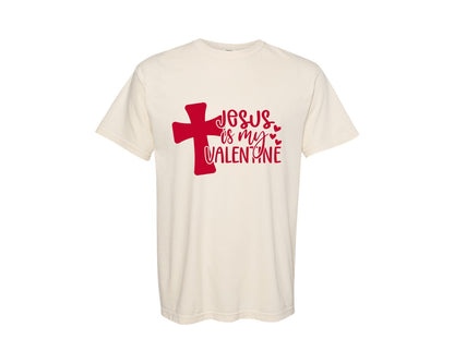 brand:Comfort Colors|color:Ivory|Jesus Is My Valentine Svgvalentines Day Graphic T-Shirt