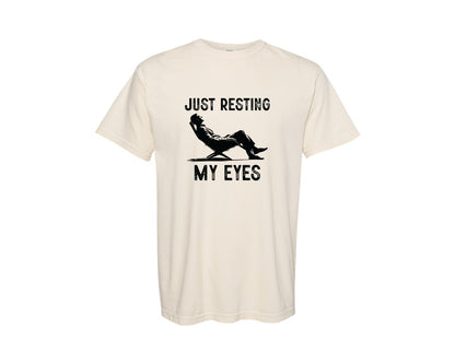 brand:Comfort Colors|color:Ivory|Just Resting My Eyes Lazy Day Quote Graphic T-Shirt