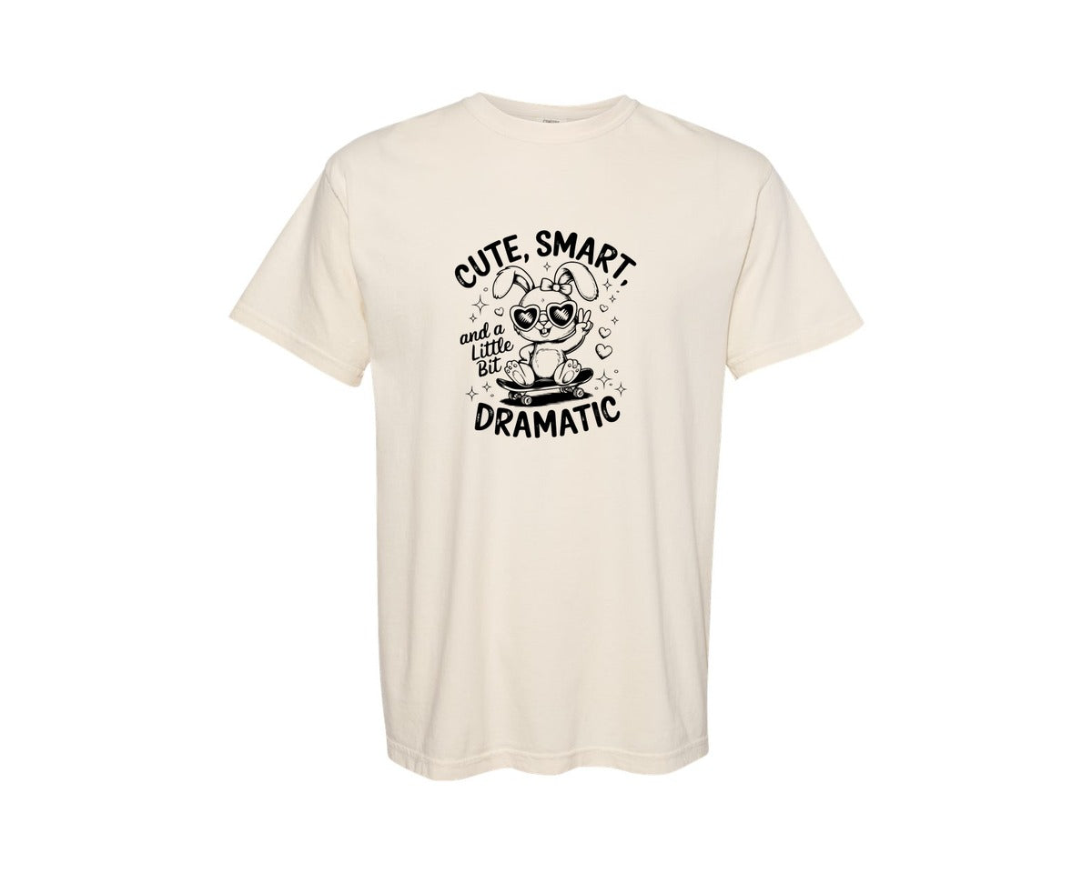 brand:Comfort Colors|color:Ivory|Cute Smart And A Little Bit Dramatic T Graphic T-Shirt
