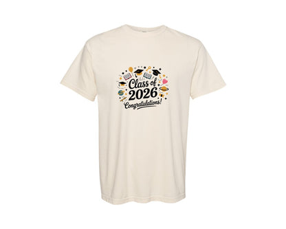 brand:Comfort Colors|color:Ivory|Class Of 2026 Design Graduation 2026 Graphic T-Shirt
