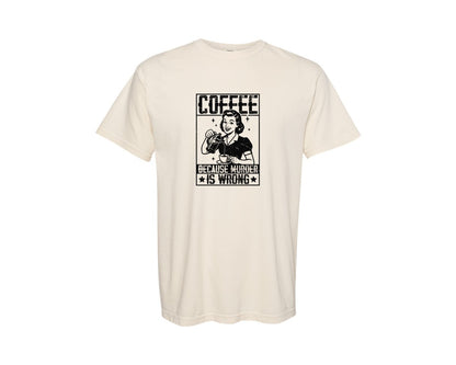 brand:Comfort Colors|color:Ivory|Coffee Humor Sarcastic Vintage T Shirt Graphic T-Shirt