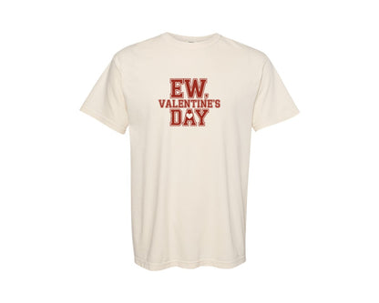 brand:Comfort Colors|color:Ivory|Ew Valentines Day Pngvalentine Graphic T-Shirt