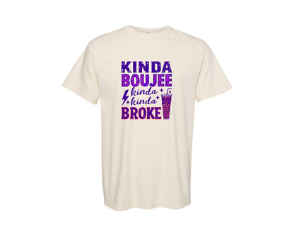 brand:Comfort Colors|color:Ivory|Boujee Broke Kinda Boujee Kinda Bro Graphic T-Shirt