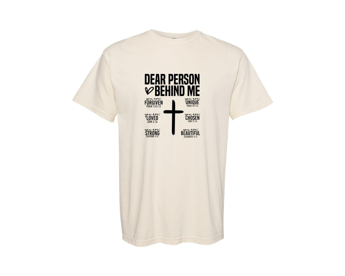 brand:Comfort Colors|color:Ivory|Dear Person Behind Me 3 Graphic T-Shirt
