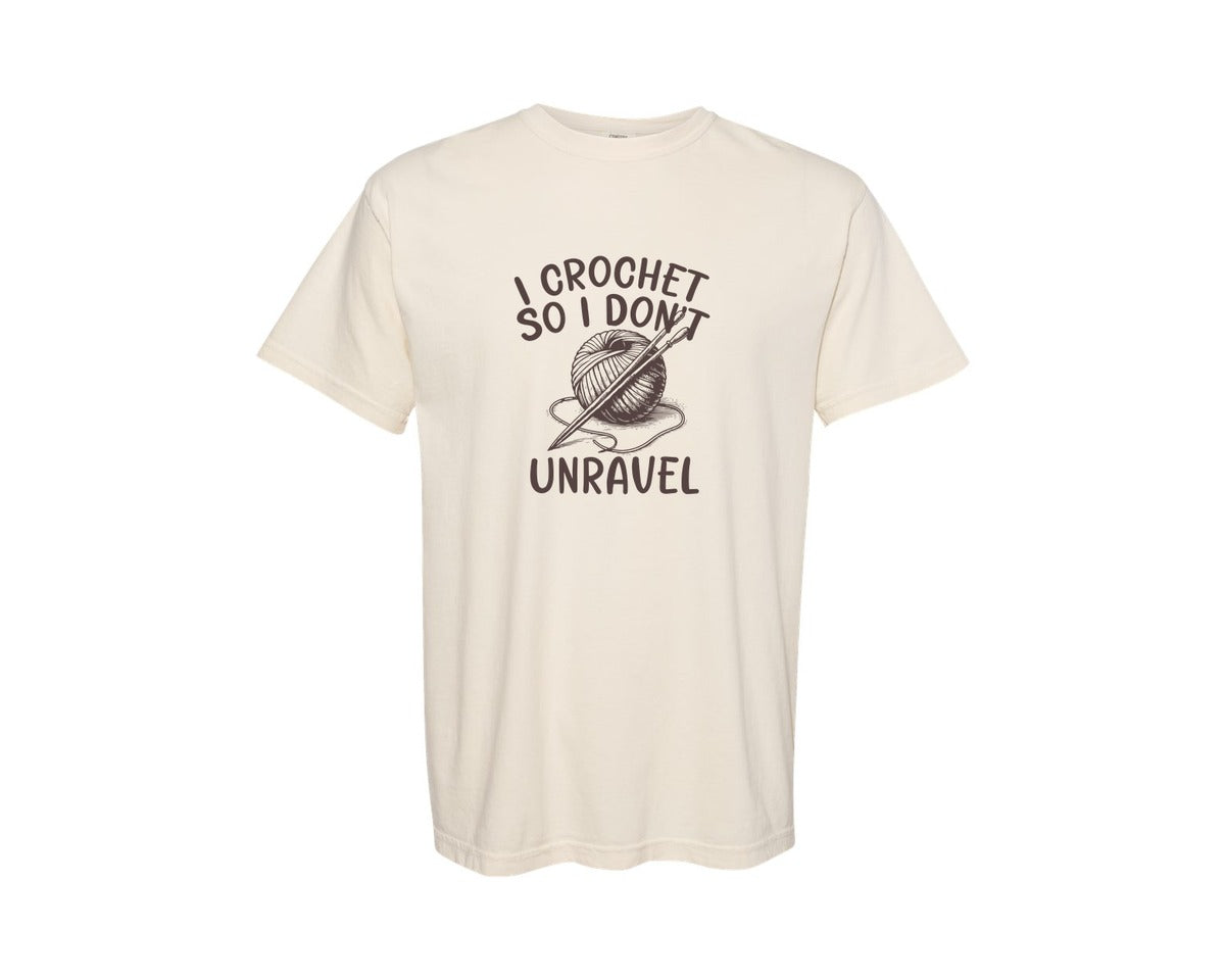 brand:Comfort Colors|color:Ivory|I Crochet So I Dont Unravel Crochet Graphic T-Shirt