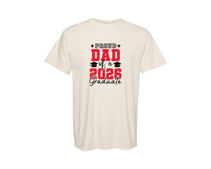 brand:Comfort Colors|color:Ivory|Proud Dad Of A 2026 Graduate T Shirt Graphic T-Shirt