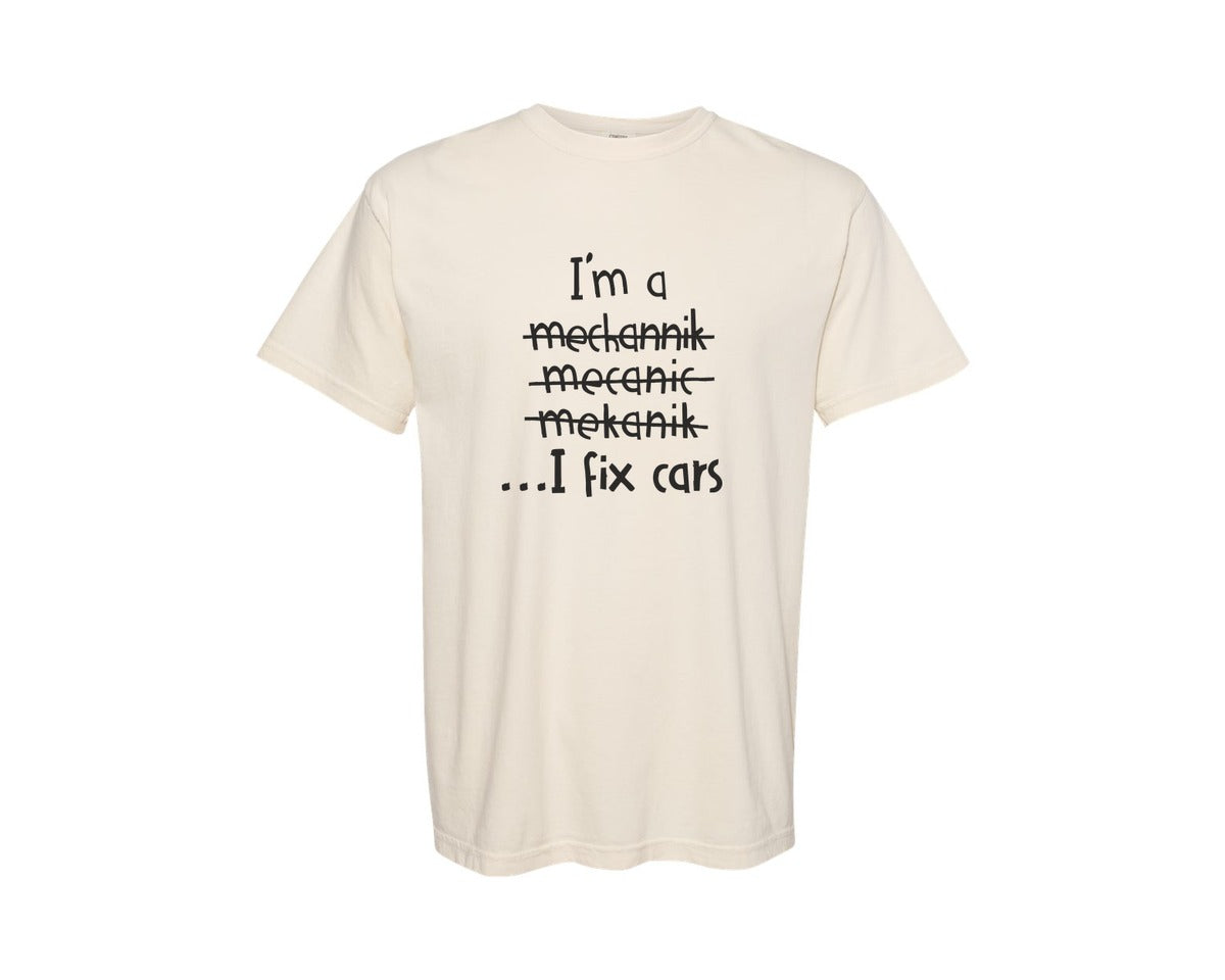 brand:Comfort Colors|color:Ivory|I Fix Cars Funny Mechanic Workshop Graphic T-Shirt