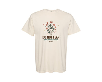 brand:Comfort Colors|color:Ivory|Do Not Fear I Will Provide For You Graphic T-Shirt