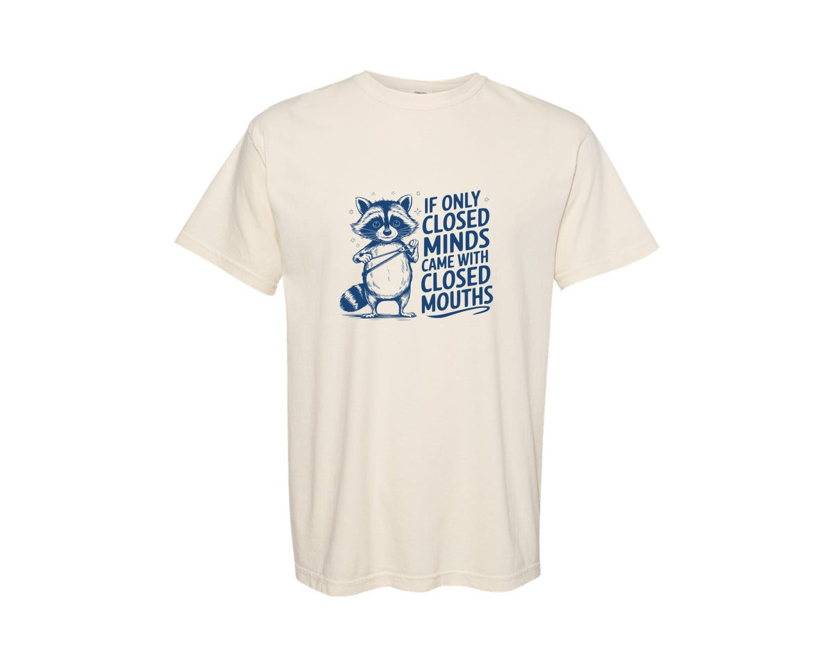 brand:Comfort Colors|color:Ivory|If Only Closed Minds Came With Closed Sv Graphic T-Shirt