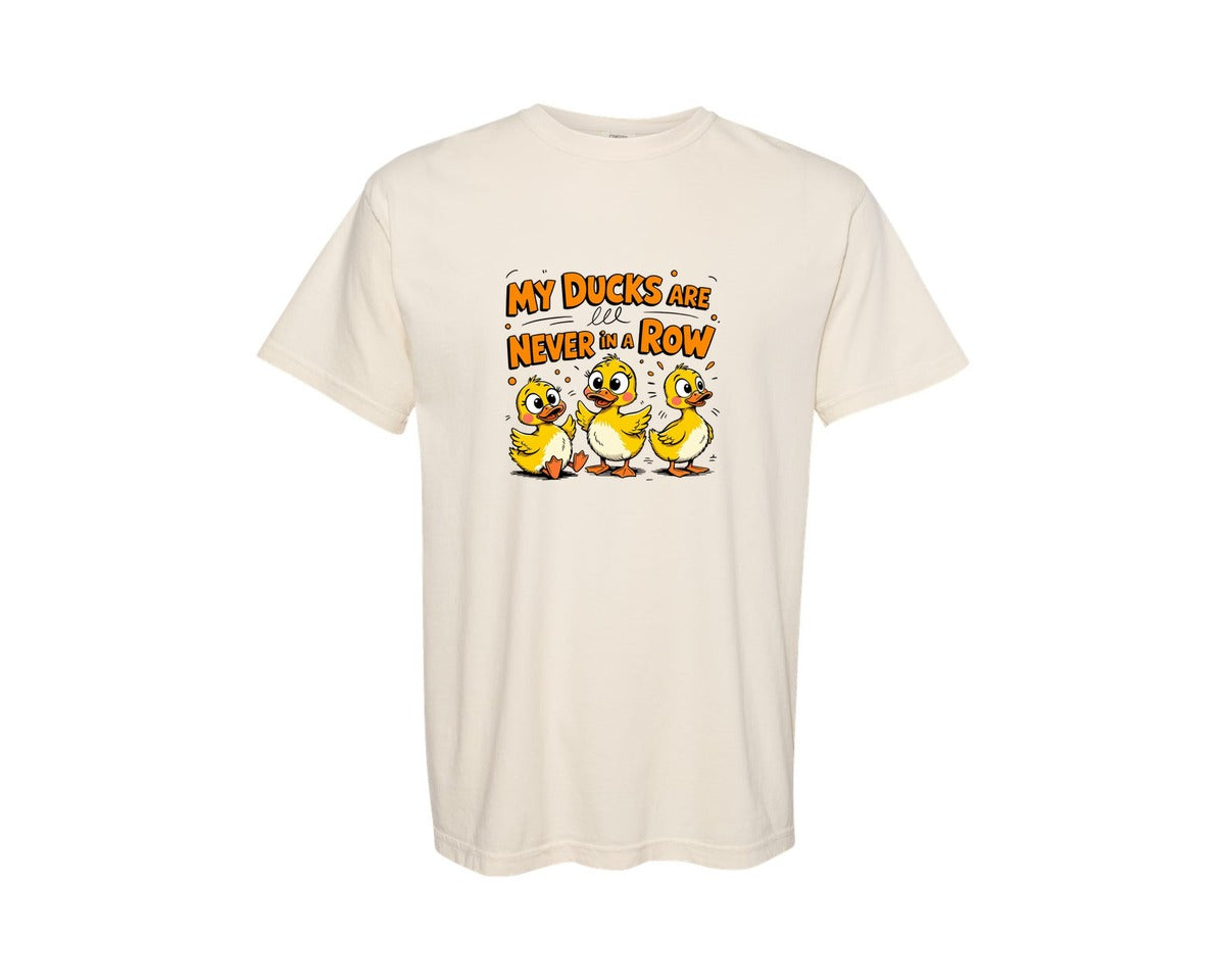 brand:Comfort Colors|color:Ivory|My Ducks Are Never In A Row Graphic T-Shirt