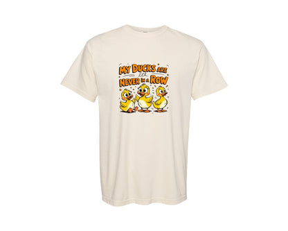 brand:Comfort Colors|color:Ivory|My Ducks Are Never In A Row Graphic T-Shirt