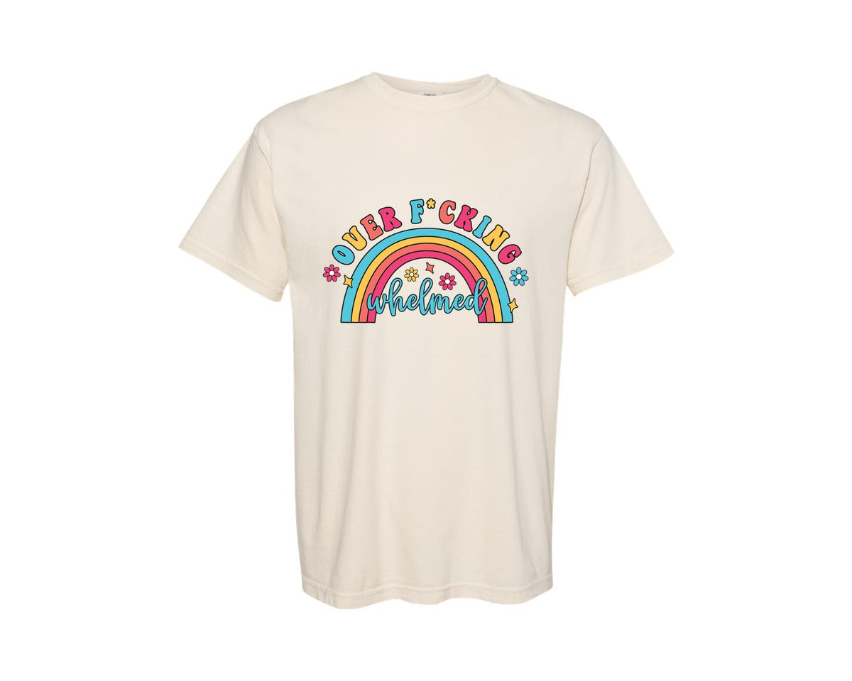brand:Comfort Colors|color:Ivory|Over Fcking Whelmed Mental Health Graphic T-Shirt