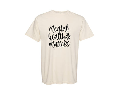 brand:Comfort Colors|color:Ivory|Mental Health 106 Graphic T-Shirt