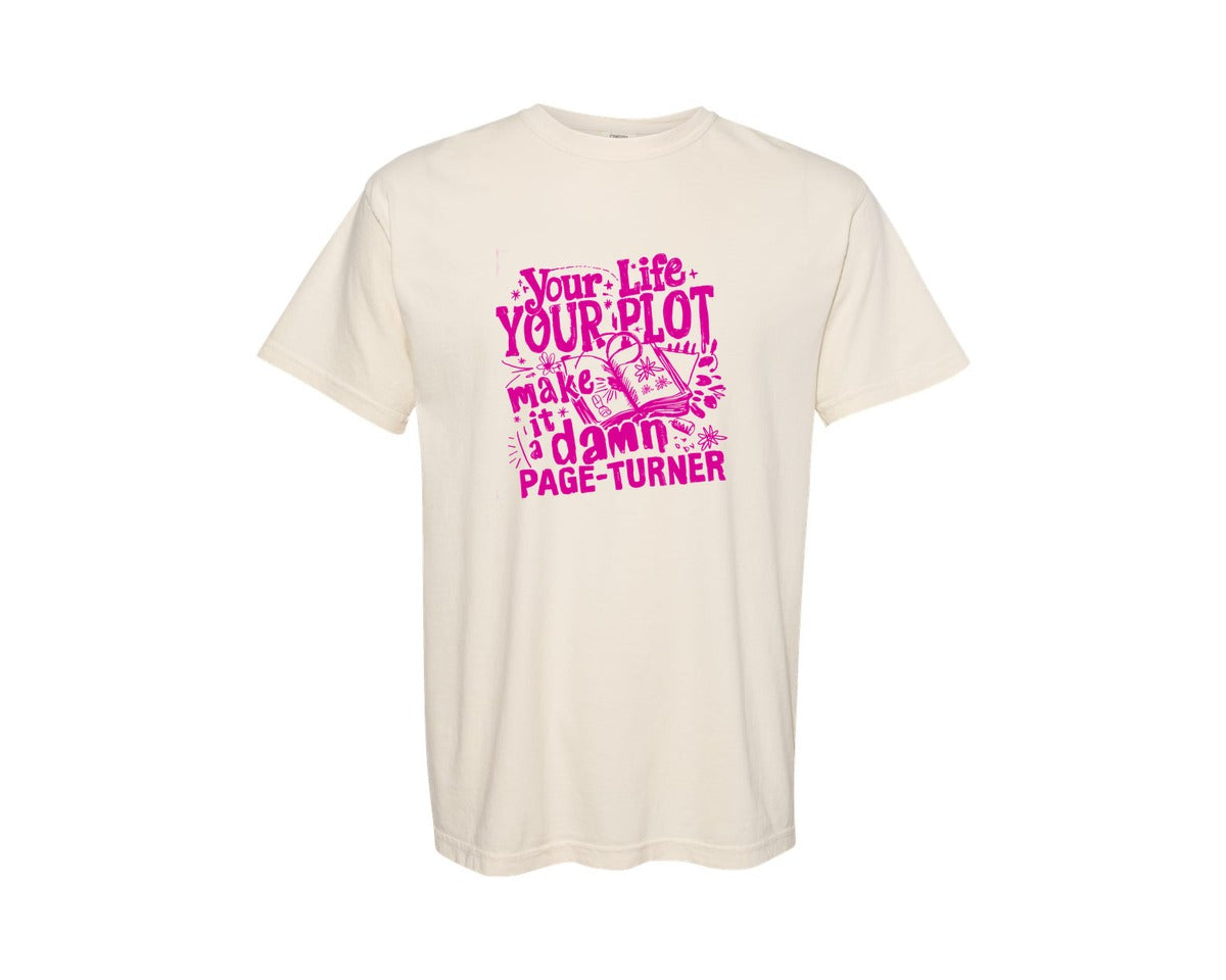 brand:Comfort Colors|color:Ivory|Sarcastic Your Life Your Plot Book Graphic T-Shirt