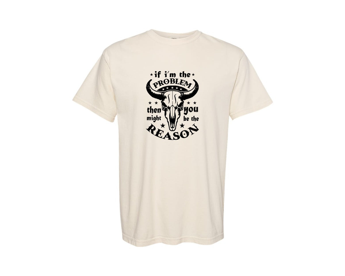 brand:Comfort Colors|color:Ivory|If Im The Problem Svgcountry Music Graphic T-Shirt