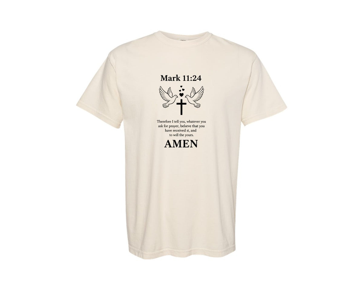 brand:Comfort Colors|color:Ivory|Mark 11 24 Christian Bible Verse Graphic T-Shirt
