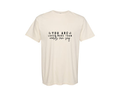 brand:Comfort Colors|color:Ivory|You Are Loved More Than Words Sleeve Graphic T-Shirt
