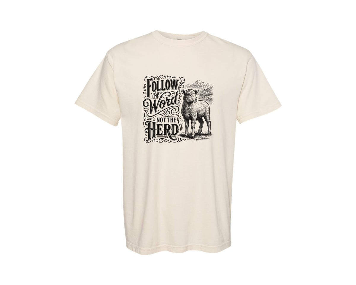 brand:Comfort Colors|color:Ivory|Follow The Word Not The Herd 10 Graphic T-Shirt