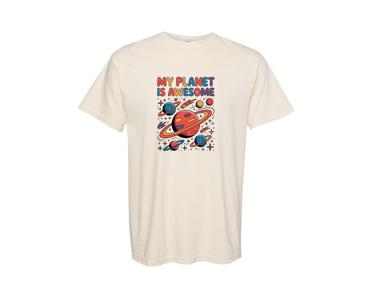 brand:Comfort Colors|color:Ivory|My Planet Is Awesome Colorful Cosmos Graphic T-Shirt