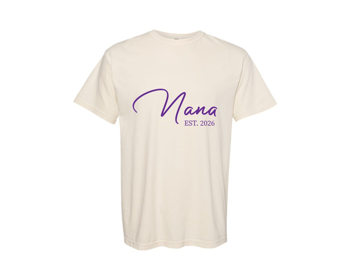 brand:Comfort Colors|color:Ivory|Nana Est 2026 T Shirt Design Graphic T-Shirt