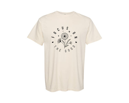 brand:Comfort Colors|color:Ivory|Focus On The Good Mental Health Graphic T-Shirt