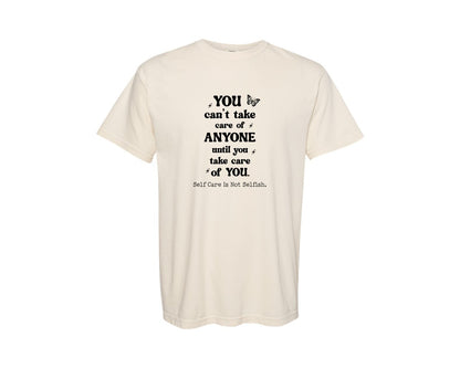 brand:Comfort Colors|color:Ivory|Self Care Pngmental Healthselflove Graphic T-Shirt