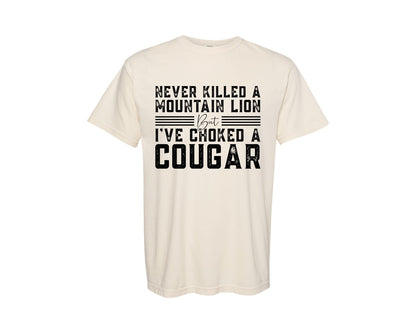 brand:Comfort Colors|color:Ivory|Never Killed A Mountain Lion 2 Graphic T-Shirt